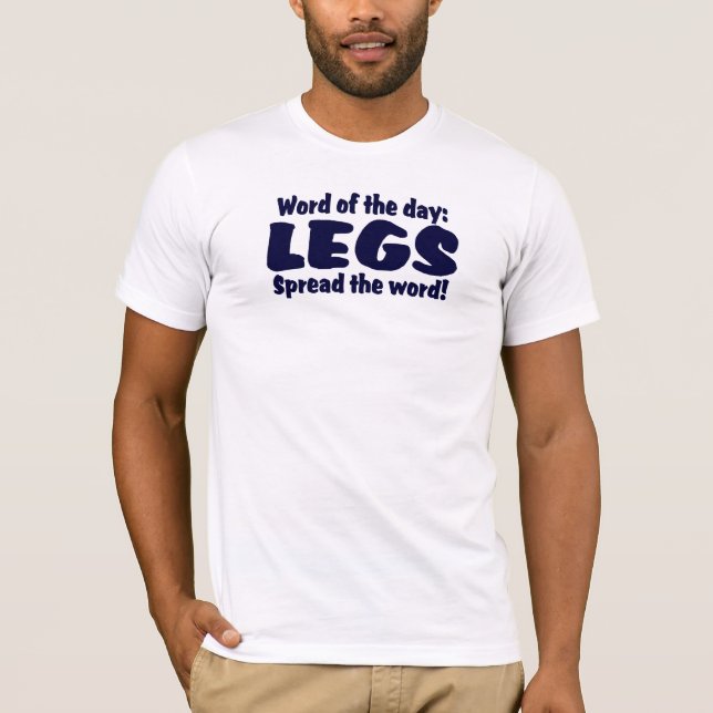 T-shirt Mot du jour : Diffusion de JAMBES ....... le mot ! (Devant)