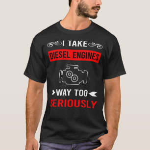 T-shirt Moteur diesel sérieusement