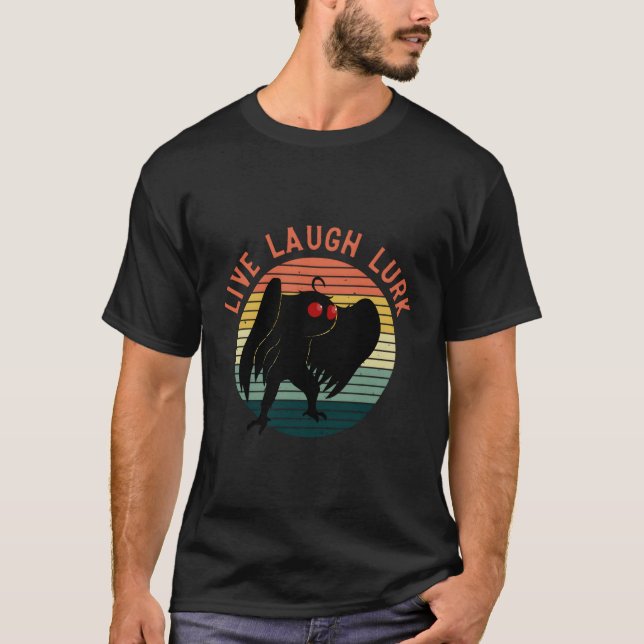 T-shirt Moth Live Laugh Lurk (Devant)