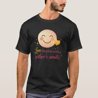 T-shirt Mother’s Smile Love Quote Minimal Heart Design
