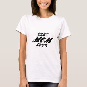 T-shirt Mother's Day Gift 