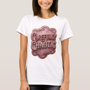 T-shirt Motif Artistique Or Attrayant CAREFULLY CHAOTIC