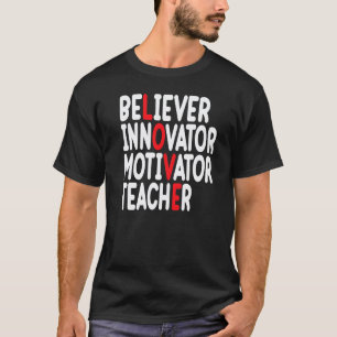 T-shirt Motivateur de croyant Innovateur Éducateur Amour E