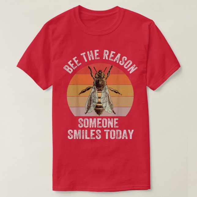 T-shirt Motivation Bee La Raison Pour Laquelle Quelqu'Un S (Design devant)