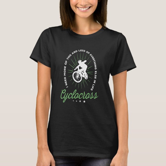 T-shirt Motivation Cyclocross Dire Avec Cyclocross Bike (Devant)
