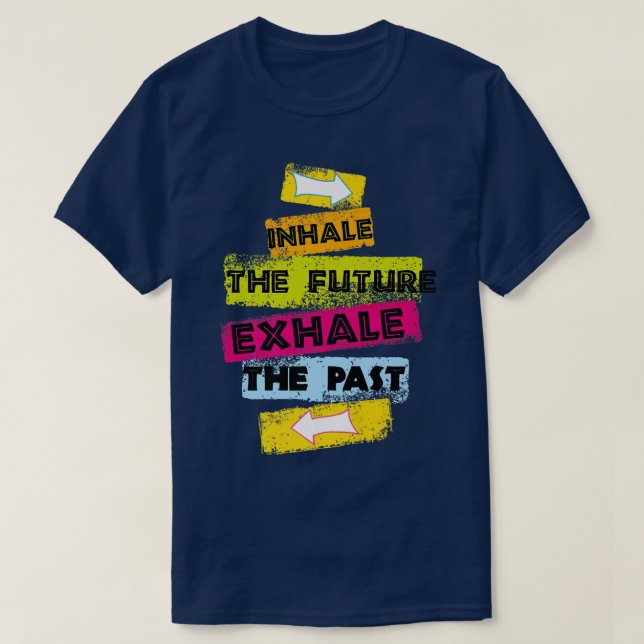 T-shirt MOTIVATION Discours Inhaler L'Avenir Ehale Le Pass (Design devant)