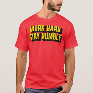 T-shirt Motivation Fitness Travail Dur Rester Humble