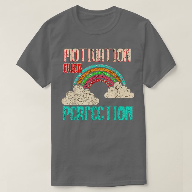 T-shirt Motivation Over Perinfection Rainbow Teacher (Design devant)