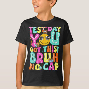 T-shirt Motivation pour le jour de test de l'État Staar, t