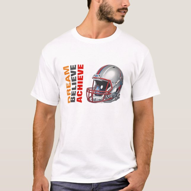 T-shirt Motivational Dream Believe Achieve Football (Devant)