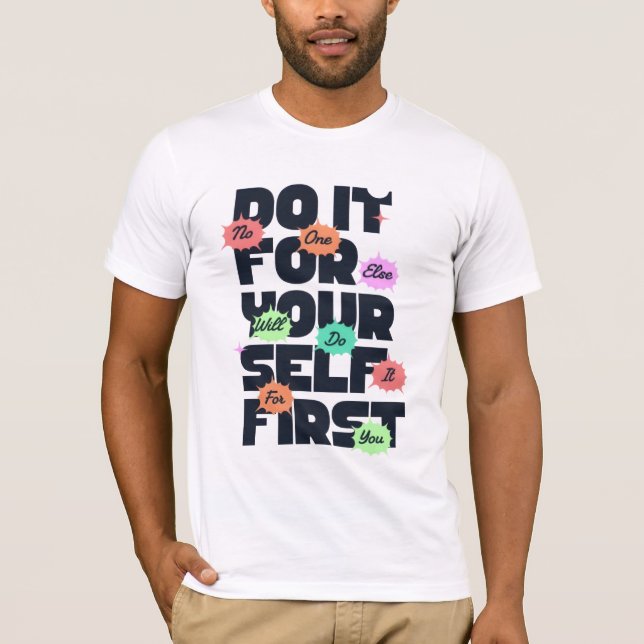 T-shirt Motivational Quote Design for Positive Mindset  (Devant)