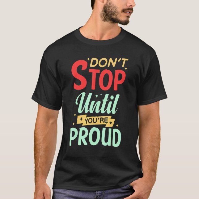 T-shirt Motivational Quote Inspiration Positive Saying Lif (Devant)
