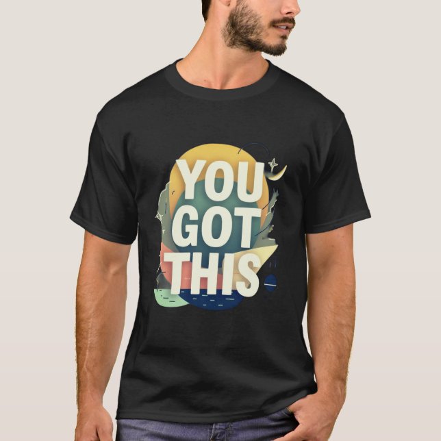 T-shirt Motivational "You Got This" Typography (Devant)