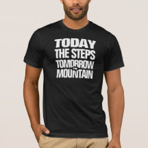 Motivationnel Aujourd'hui les marches demain la mo