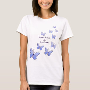 T-shirt Motivationnel : Embrassez la sérénité avec chaque 