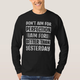 T-shirt Motiver Inspirer Encouragement Positivité Slogan 4