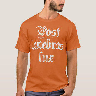 T-shirt Moto de la Réforme Protestante Post tenebras lux