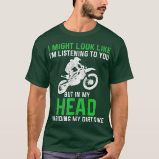 T-shirt Motocross Dirt Bike Enduro Drôle Quote Moto