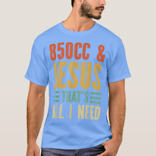 T-shirt Motoneige 850CC & Jésus C'est tout ce dont j'ai be