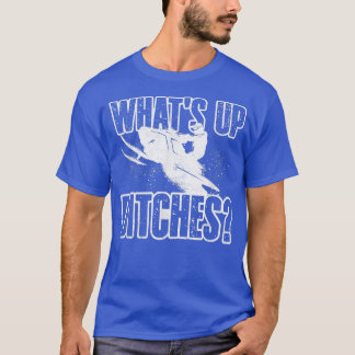 T-shirt Motoneige Motoneige Motoneige Whats Up Ditches Fu