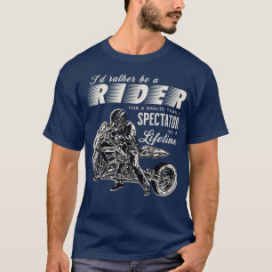T-shirt Motorcycle glisser-racing Id plutôt être un pilote