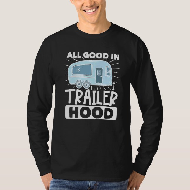 T-shirt Motorhome Rv Camper Tout Bon Dans Trailer Ho (Devant)