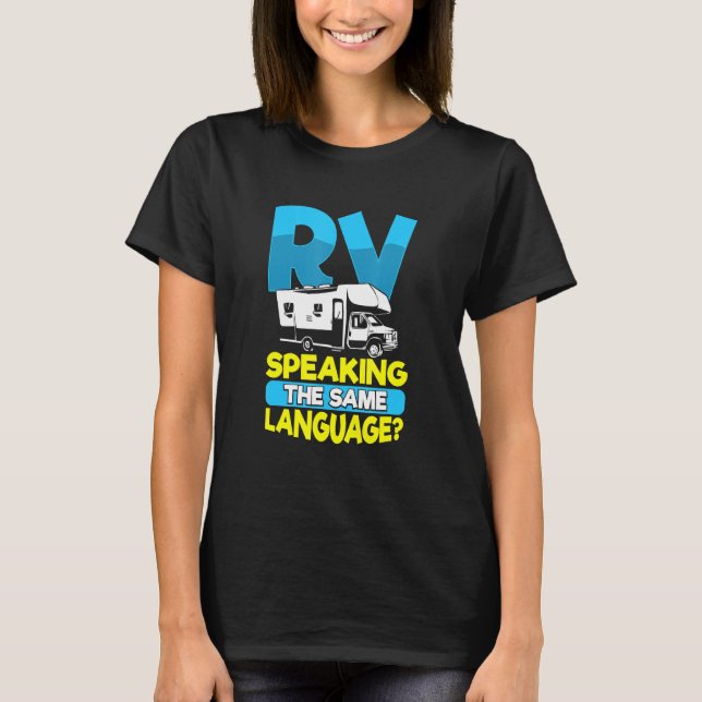 T-shirt Motorhome Rv Camping Camper Rv Parlant Le Même L (Devant)
