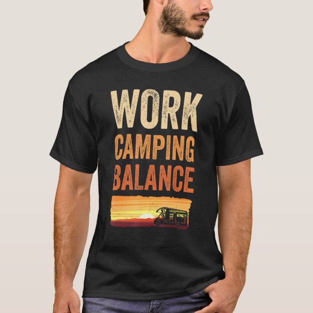 T-shirt Motorhome Work Camping Balance For Camper (Devant)