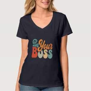 T-shirt Mots de motivation "Be Your Boss" en noir