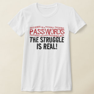 T-SHIRT « MOTS DE PASSE » LE COMBAT EST RÉEL !