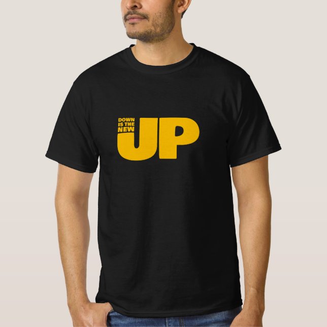 T-shirt Mots Dessinés À La Main Phrase Down Est Le Nouveau (Devant)