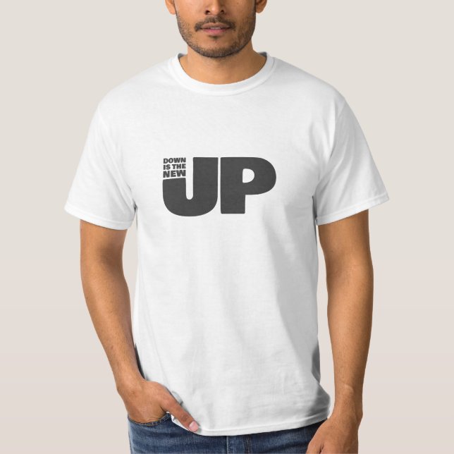 T-shirt Mots Dessinés À La Main Phrase Down Est Le Nouveau (Devant)