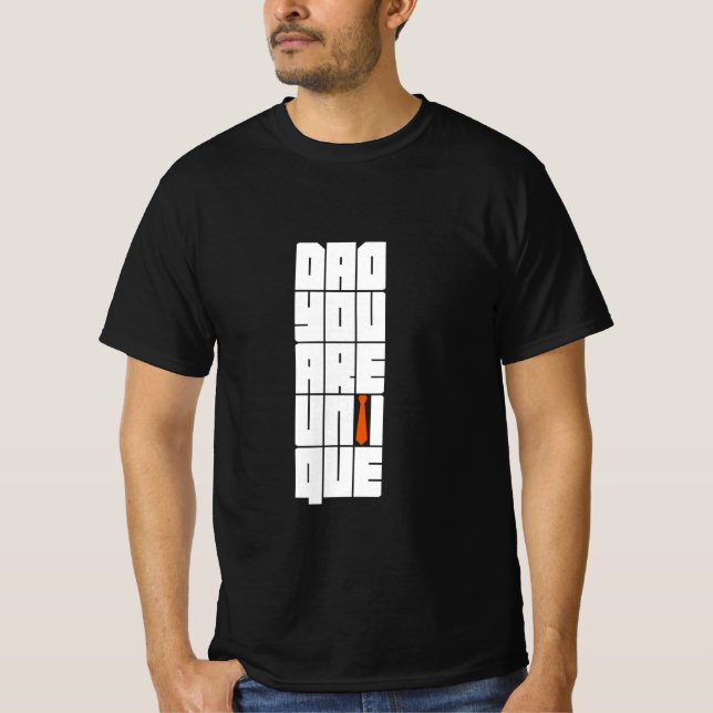 T-shirt Mots Papa Tu Es Unique (Devant)