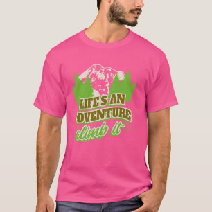 T-shirt Mountain Climber Vie L'Aventure Grimper Il, Mounta
