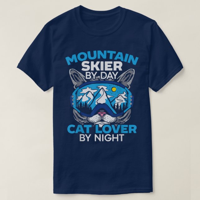 T-shirt Mountain Skier By Day Cat Lover By Night Kitty Ski (Design devant)