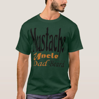 T-shirt Moustache Oncle Papa Beard