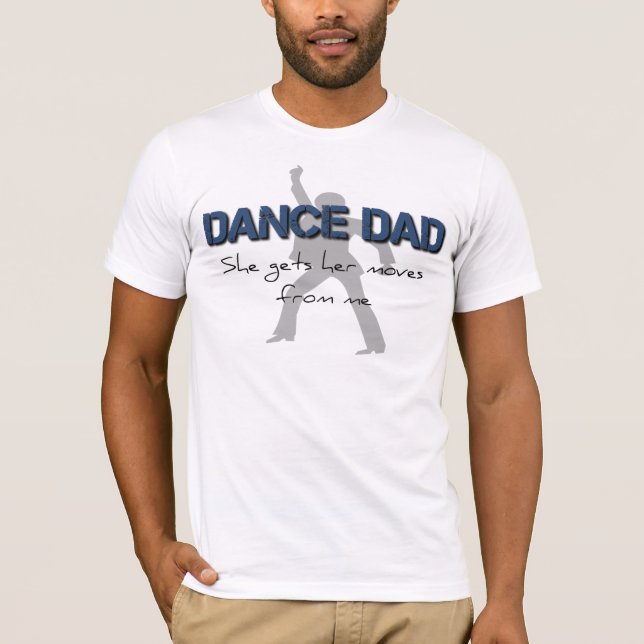 T-shirt Mouvements de papa de danse (Devant)