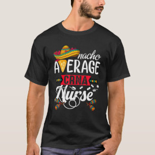 T-shirt Moyenne Certifiée Infirmière Infirmière Anesthetis