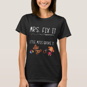 T-shirt Mrs. Fixement IT Familienshirt mère cadeau idée