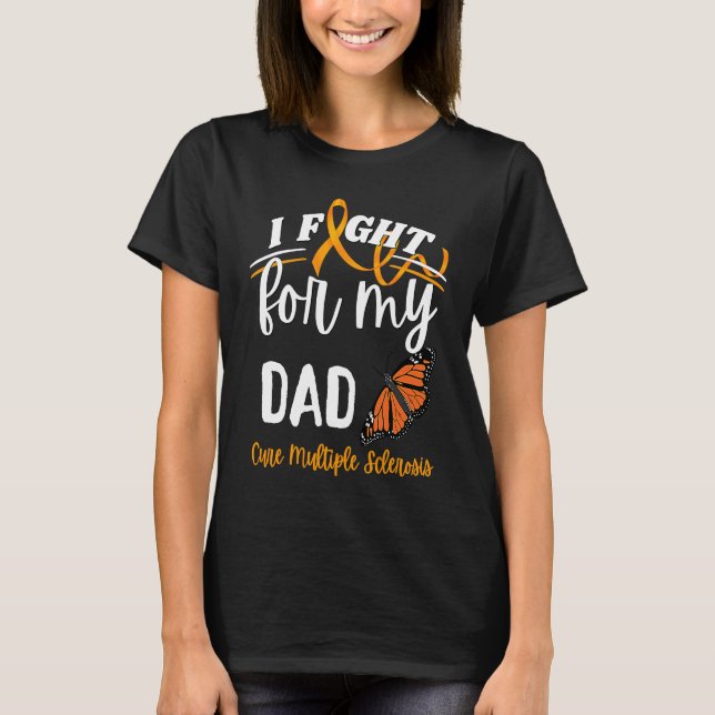 T-shirt MS Multiple Sclerosis Awareness Dad Cure Monarch B (Devant)