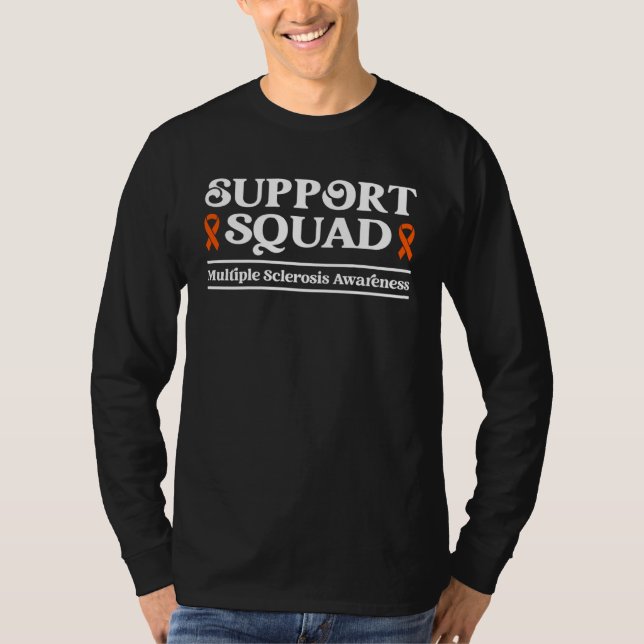 T-shirt MS Support Squad Multiple Sclerosis Awareness (Devant)