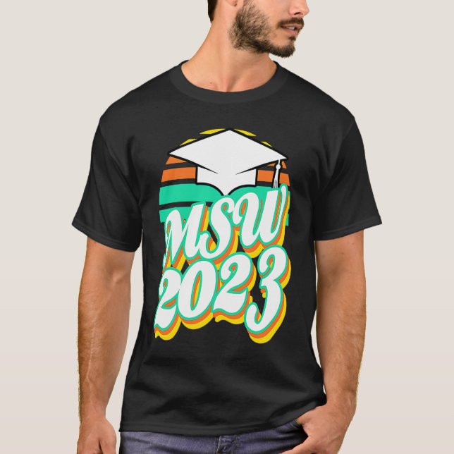 T-shirt MSW Masters Degree Social Work Worker Graduation 2 (Devant)