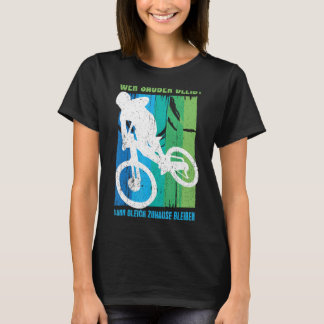 T-shirt MTB Qui reste propre peut rester à la maison