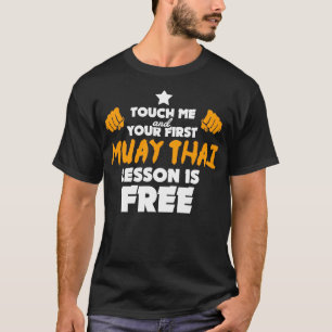 T-shirt Muay Thai Cadeau Funny Martial Arts Citation Fight