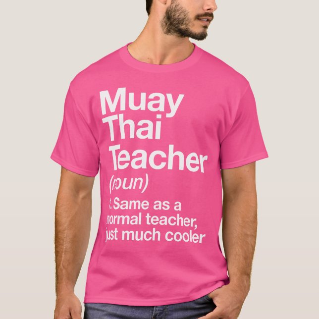 T-shirt Muay Thai Enseignant Définition Funny Arts Martiau (Devant)