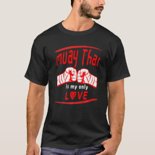 T-shirt Muay Thai Est Mon Amour Drôle Muay Thai Dit Mixed 