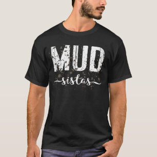 T-shirt Mud Run Équipe Femmes Marathon Coureur ATV 4x4 Mud