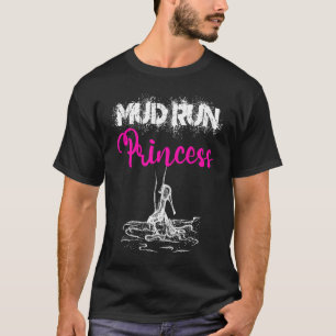 T-shirt Mud Run Princess Femmes Mud Runacle Race Mu