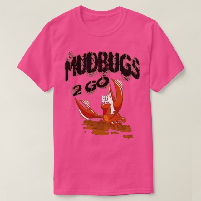 T-shirt Mudbugs 2 Go Apparence (Design devant)