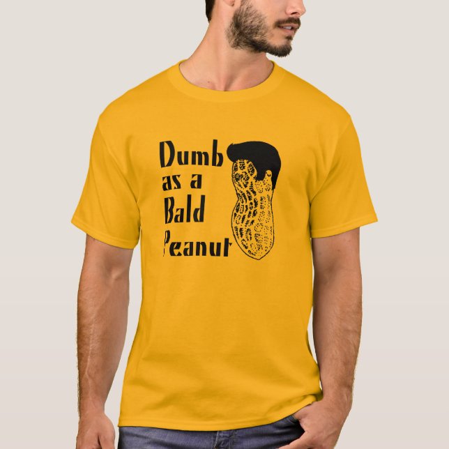 T-shirt Muet comme arachide chauve (Devant)